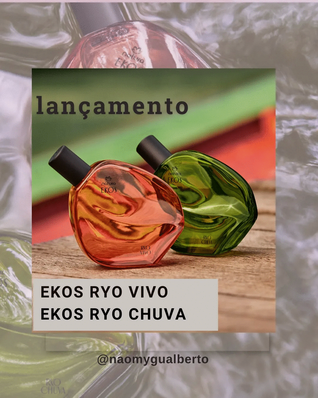 Lançamento Ekos Ryo Vivo e Ekos Ryo Chuva 