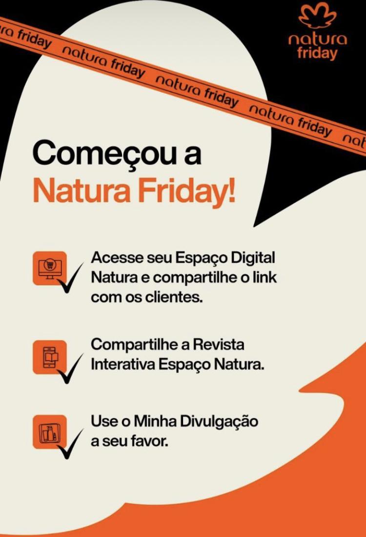 Como conquistar vendas no seu Espaço Digital nesse período de Natura Friday? 