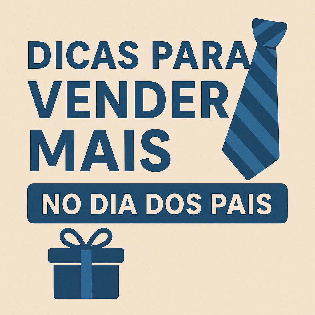 O Dia dos Pais está chegando e agora é o momento ideal para começarmos a nos preparar!