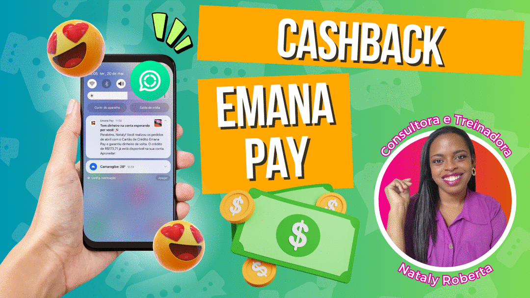 Cashback na conta Emana Pay: mais dinheiro pra você!