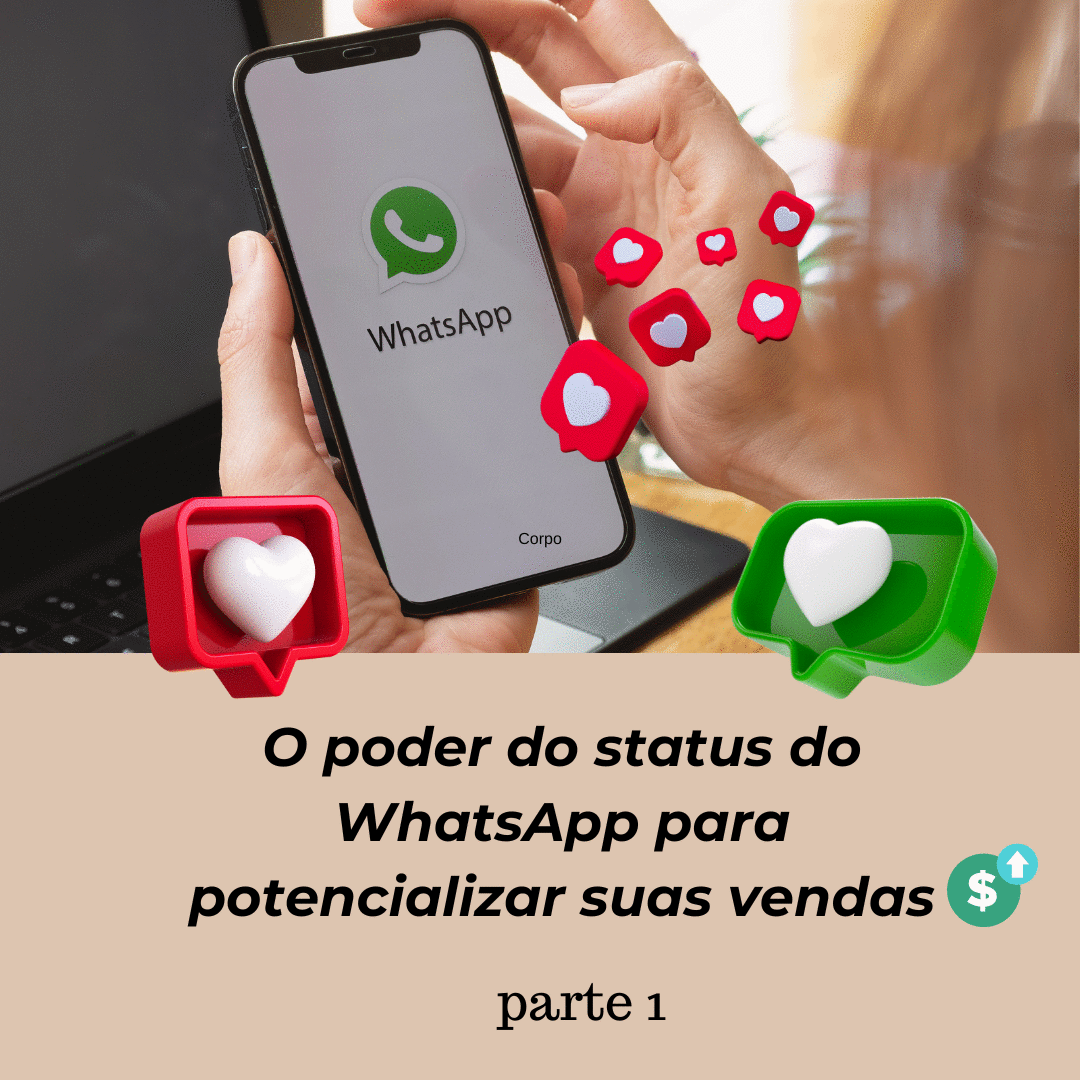 Por que usar o status do WhatsApp para vender mais?